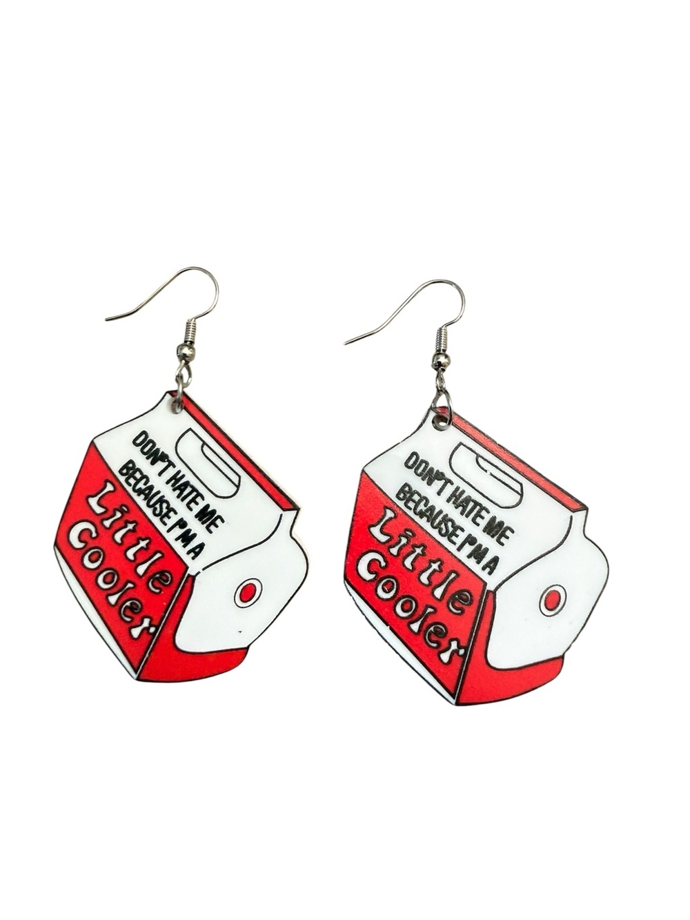Don’t Hate Me Because I’m A Little Cooler Earrings